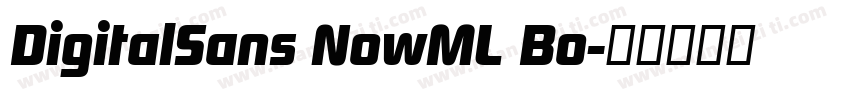 DigitalSans NowML Bo字体转换